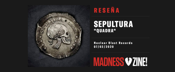 Reseña: Sepultura 'Quadra'